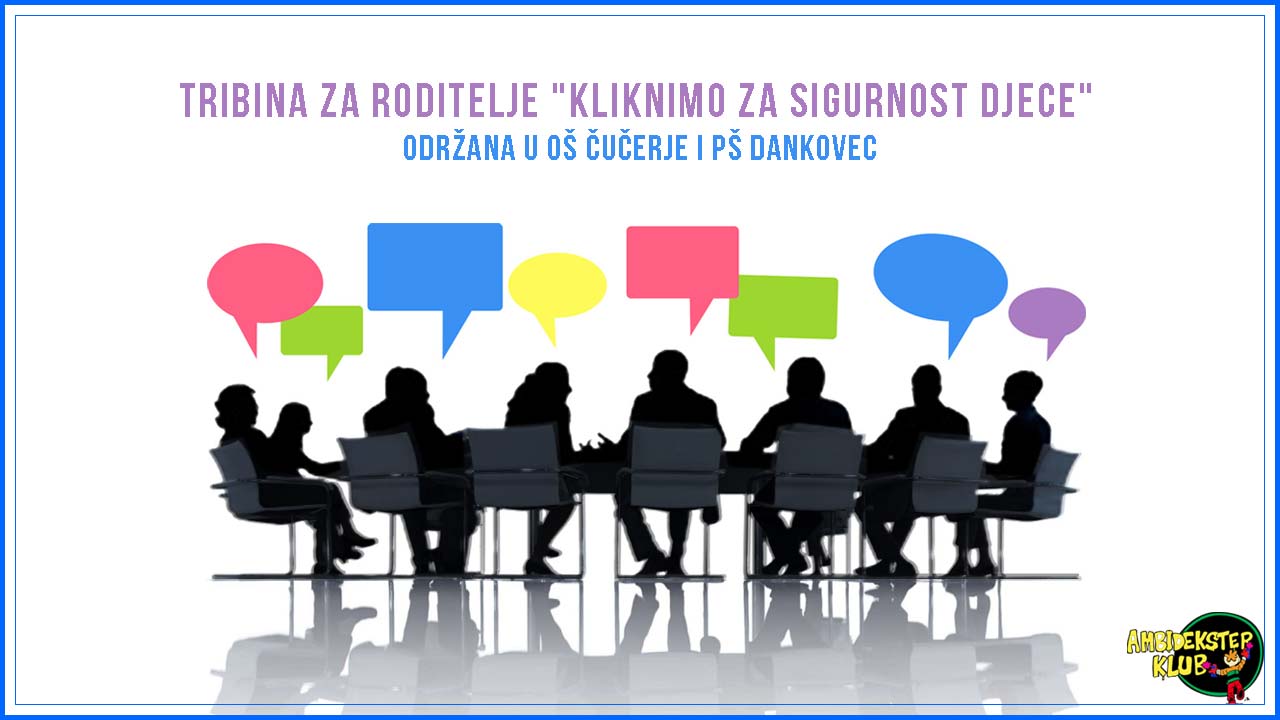 Tribina za roditelje "Kliknimo za sigurnost djece" održana u OŠ Čučerje i PŠ Dankovec