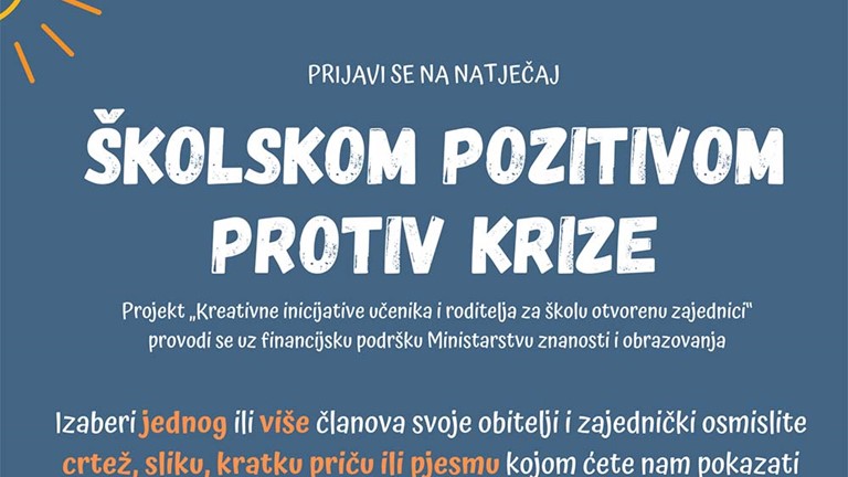 KREATIVNI NATJEČAJ: ŠKOLSKOM POZITIVOM PROTIV KRIZE