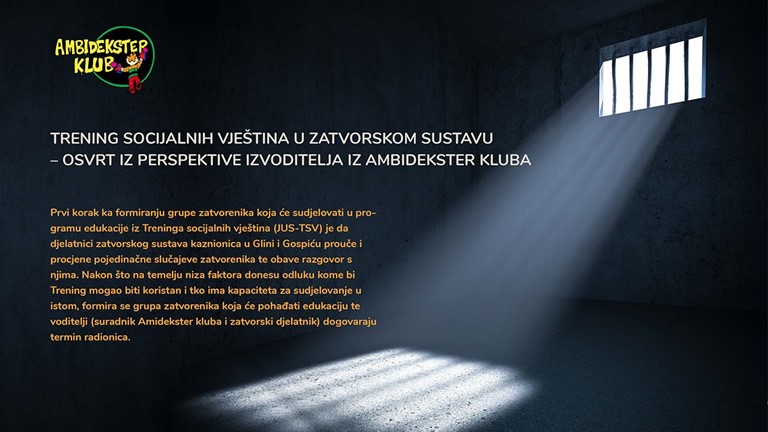 Trening socijalnih vještina u zatvorskom sustavu – osvrt iz perspektive izvoditelja iz Ambidekster kluba