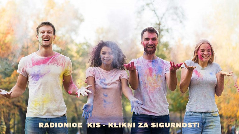 Radionice KIS - Klikni za sigurnost! - kako graditi kulturu sigurnosti i nenasilja među mladima